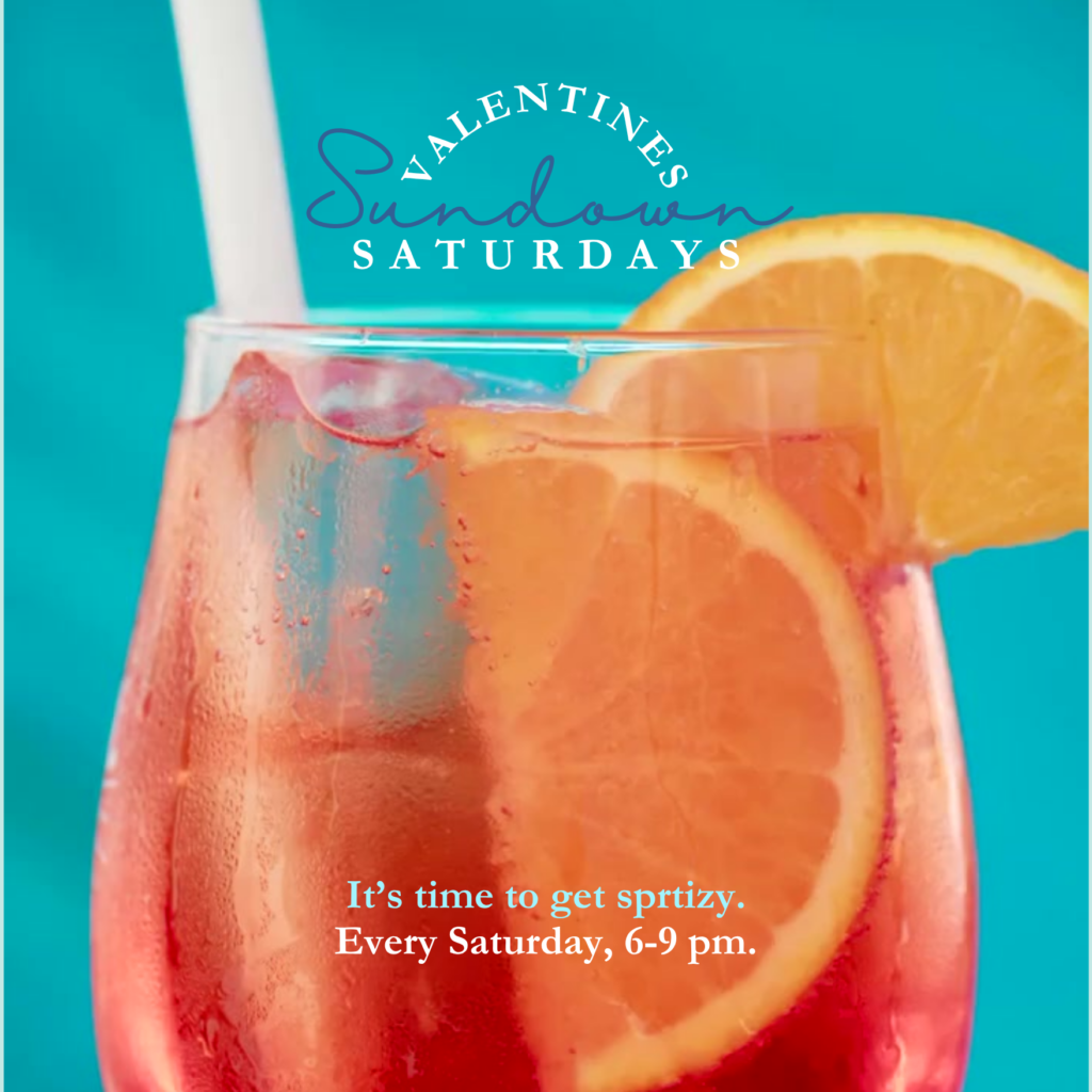 Sundown Saturdays at Valentines